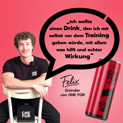 Felix von ONE FOR mit ONE FOR Sport Dose und Testimonial: „Ich wollte einen Drink, den ich mir selbst vor dem Training geben würde, mit allem was hilft und echter Wirkung.“