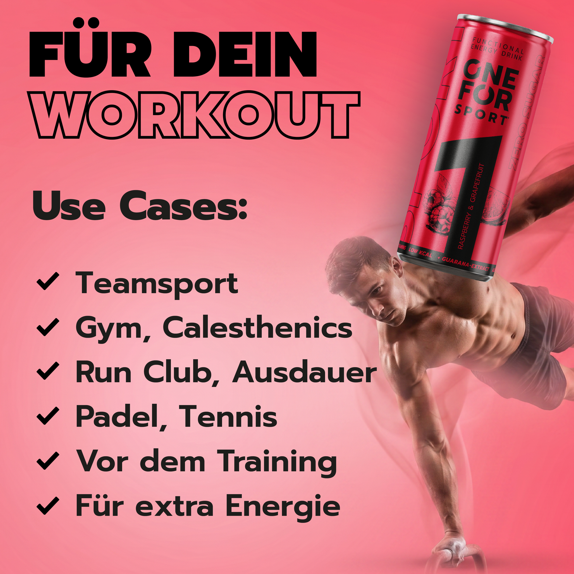 ONE FOR Sport Use-Case-Grafik mit dem Text „Für dein Workout“ für Teamsport, Gym, Calisthenics, Run Club, Ausdauer, Padel, Tennis, vor dem Training und für extra Energie.