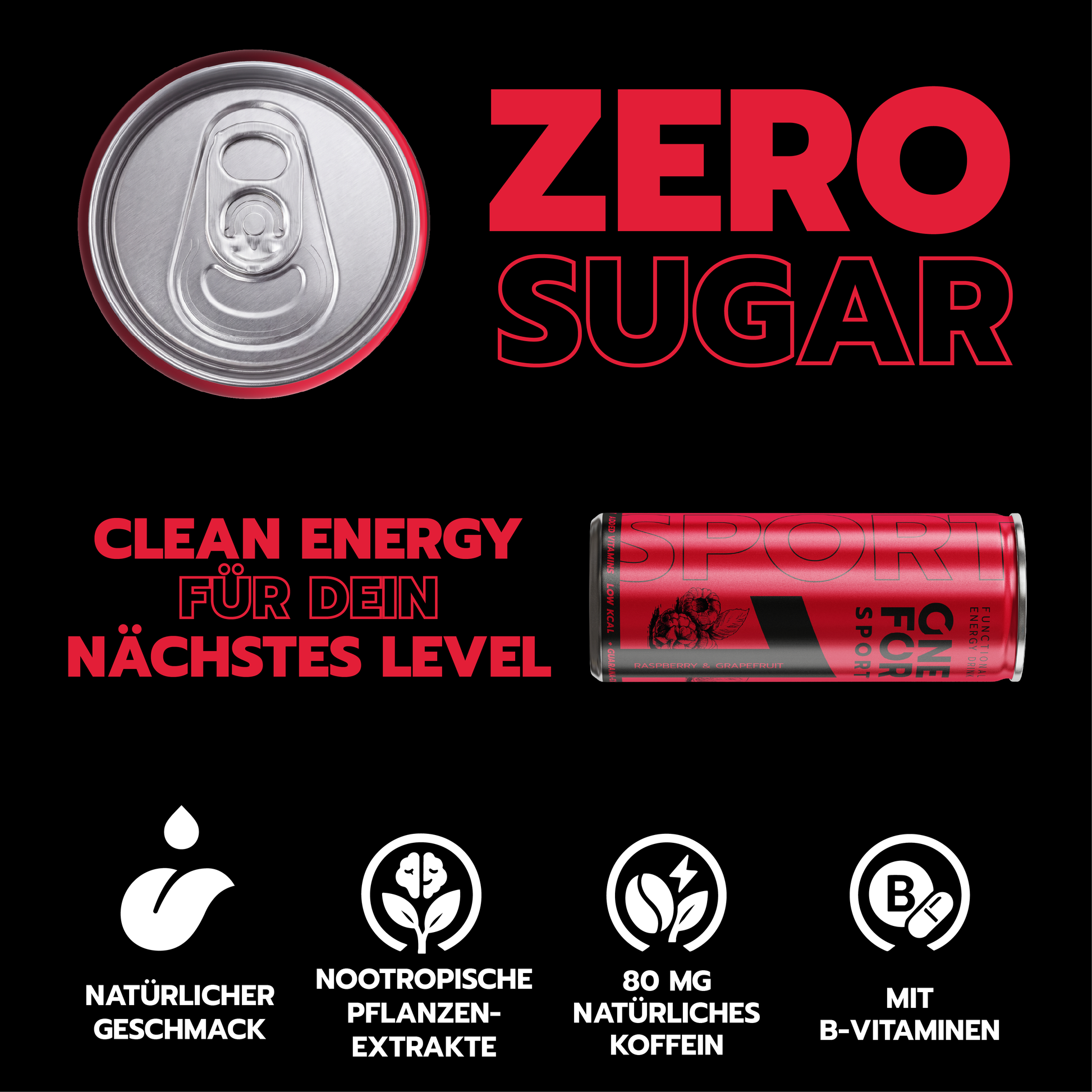 ONE FOR Sport Zero Sugar Grafik mit dem Text „Clean Energy für dein nächstes Level“, natürlichem Geschmack, nootropischen Pflanzenextrakten, 80 mg natürlichem Koffein und B-Vitaminen.